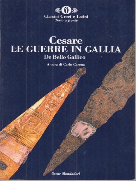 Le guerre in Gallia-De bello gallico - Gaio Giulio Cesare - 2