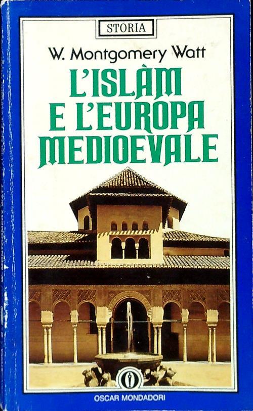 L' islam e l'Europa medioevale