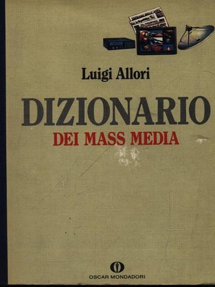 Dizionario dei mass media - Luigi Allori - copertina