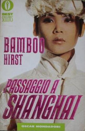 Passaggio a Shanghai -  Bamboo Hirst - copertina