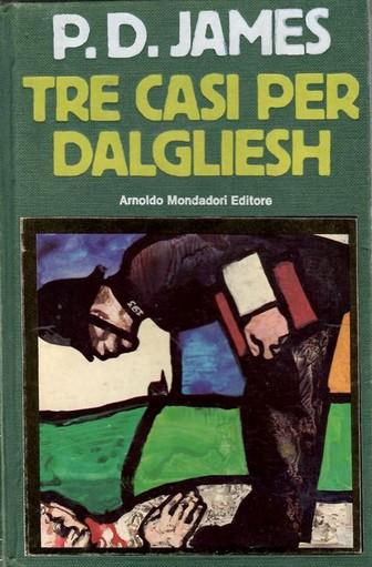 Tre casi per Dalgliesh - P. D. James - copertina