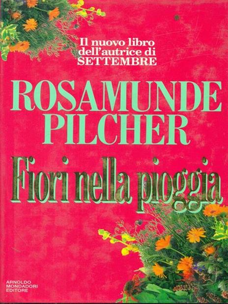 Fiori nella pioggia - Rosamunde Pilcher - 3