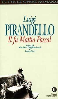 Il fu Mattia Pascal - Luigi Pirandello - copertina