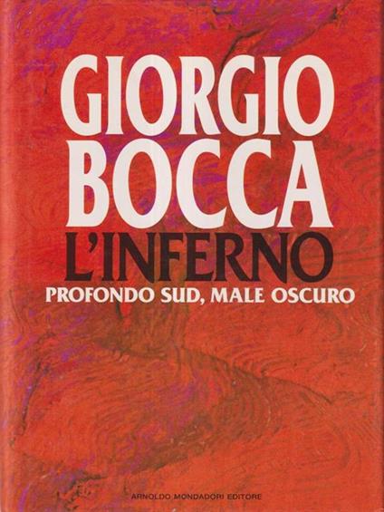 L' inferno. Profondo Sud, male oscuro - Giorgio Bocca - copertina