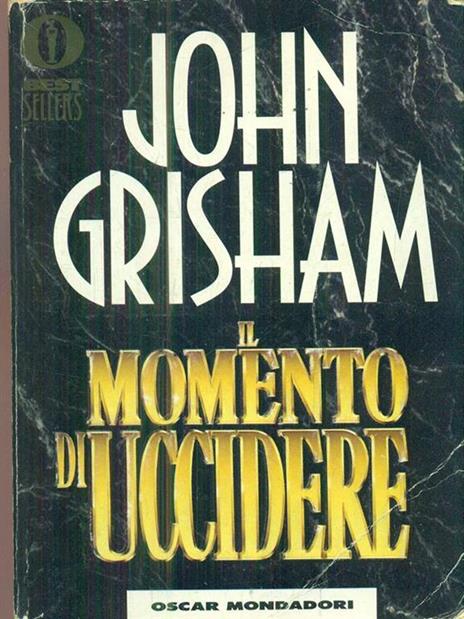 Il momento di uccidere - John Grisham - 2