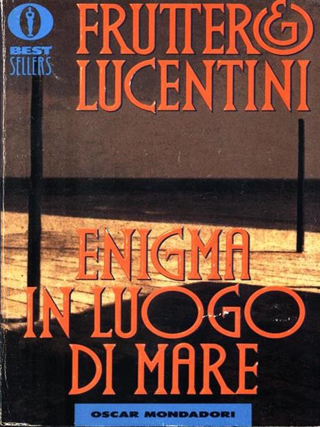 Enigma in luogo di mare - Carlo Fruttero,Franco Lucentini - 3