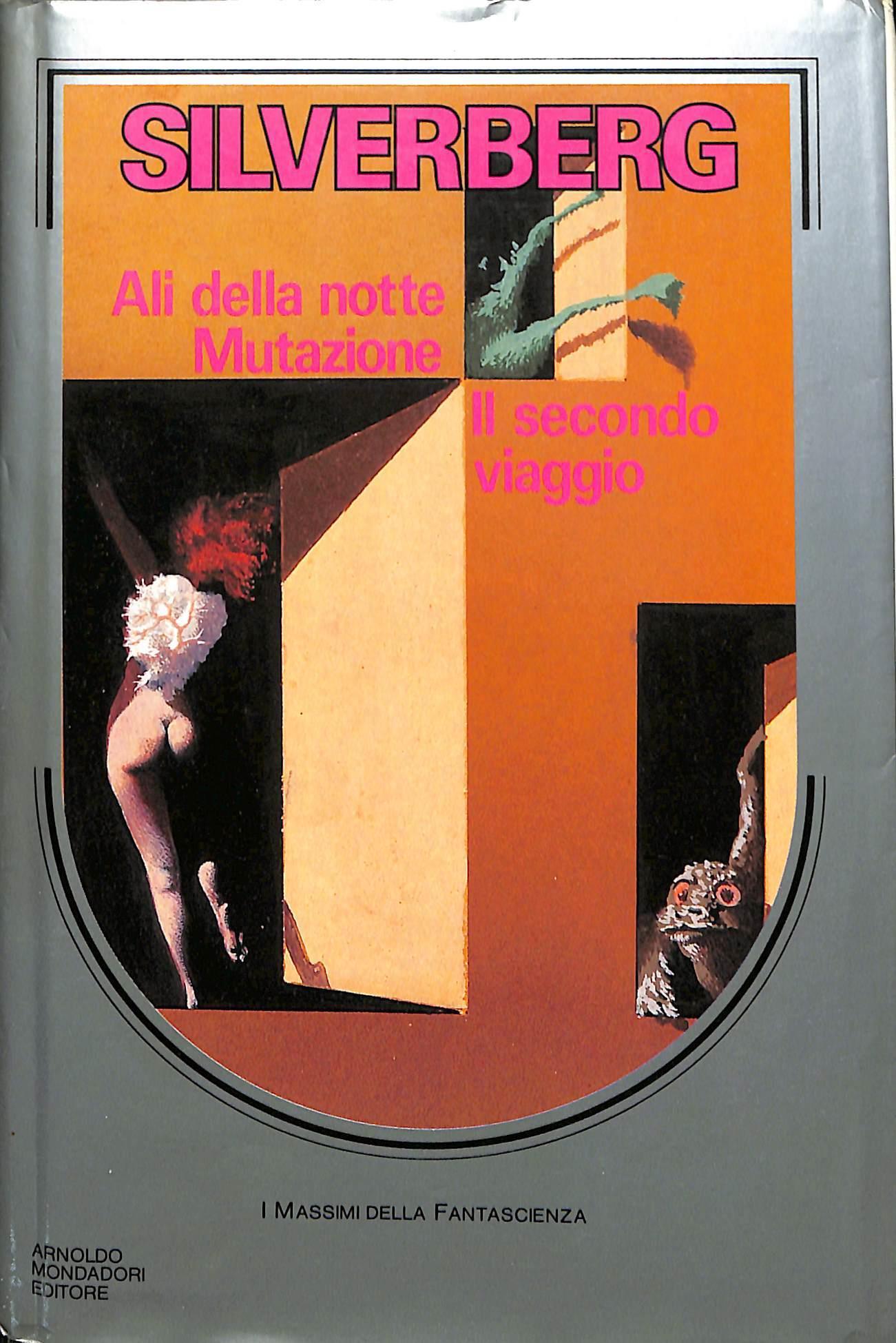 Ali della notte-Mutazione-Il secondo viaggio