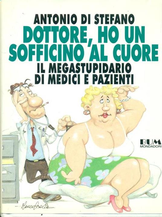 Dottore, ho un sofficino al cuore - Antonio Di Stefano - copertina