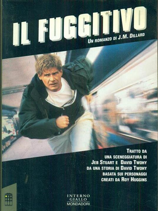 Il fuggitivo - J. M. Dillard - copertina