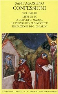 Le confessioni. Vol. 3: Libri 7-9 - Agostino (sant') - copertina