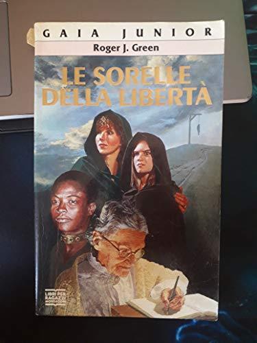 Le sorelle della libertà