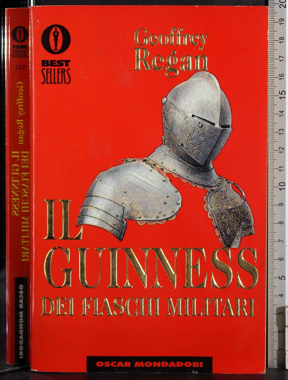 Il guinness dei fiaschi militari. Vol. 1