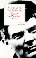Lenin a Zurigo - Aleksandr Solzenicyn - copertina