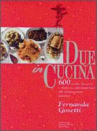 Libro Due in cucina Fernanda Gosetti