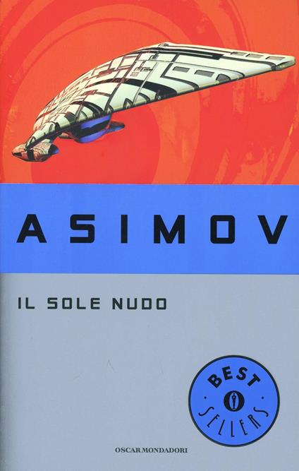 Il sole nudo - Isaac Asimov - copertina
