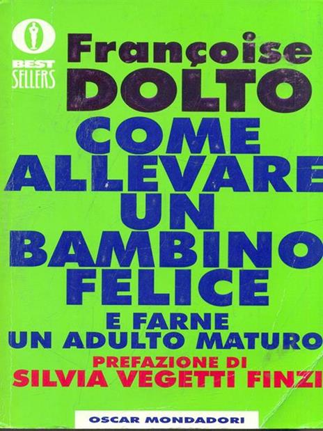 Come allevare un bambino felice - Françoise Dolto - copertina