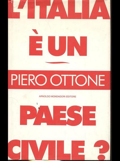 L' Italia è un paese civile? - Piero Ottone - copertina