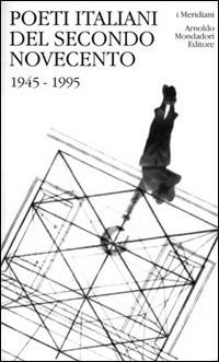 Poeti italiani del secondo Novecento. 1945-1995 - copertina