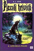Libro Il lupo della palude Robert L. Stine