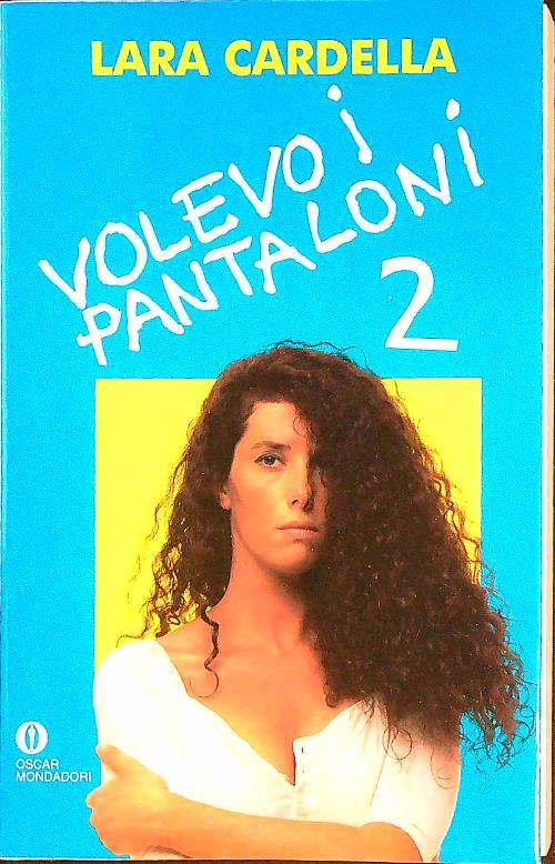 Volevo i pantaloni. Vol. 2
