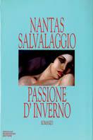 Passione d'inverno - Nantas Salvalaggio - copertina