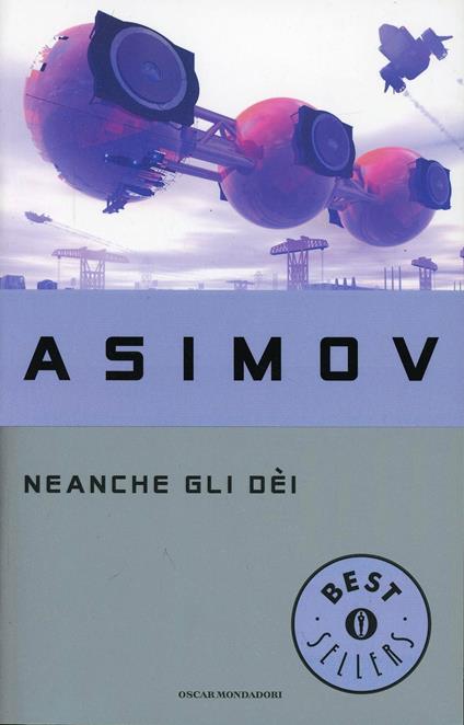 Neanche gli dei - Isaac Asimov - copertina