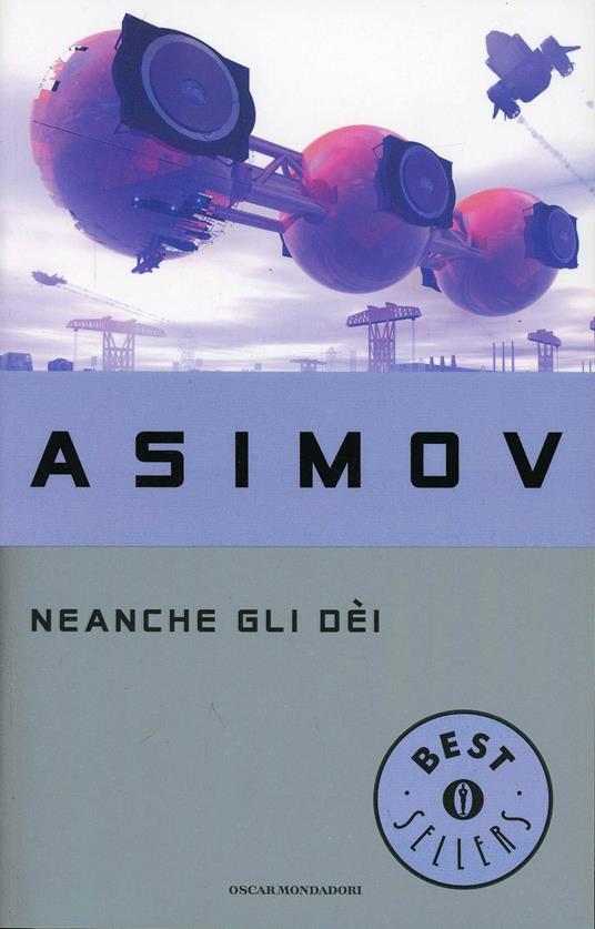 Neanche gli dei - Isaac Asimov - copertina