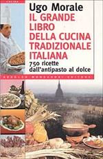 Il grande libro della cucina tradizionale italiana
