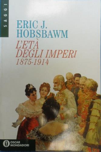 L'età degli imperi 1875-1914 - Eric J. Hobsbawm - copertina