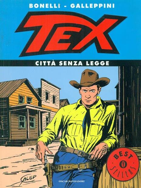 Tex. Città senza legge - Gianluigi Bonelli,Aurelio Galleppini - copertina