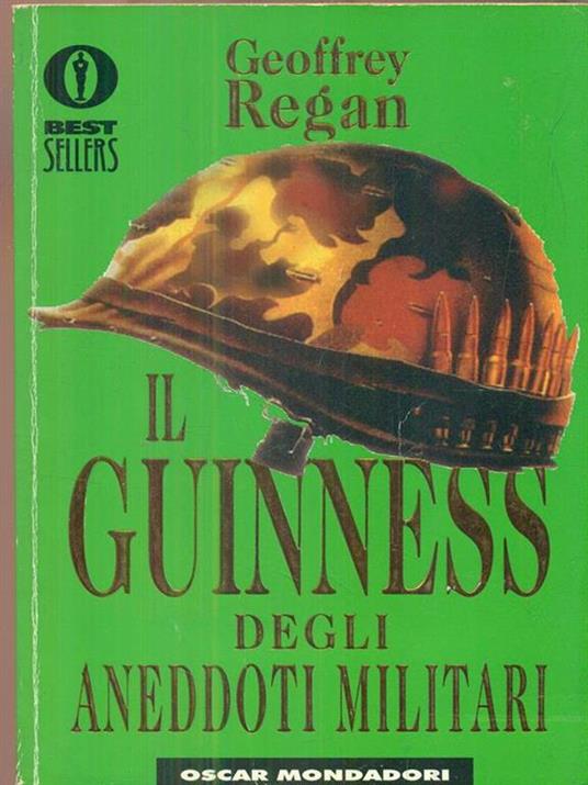 Il Guinness degli aneddoti militari - Geoffrey Regan - copertina