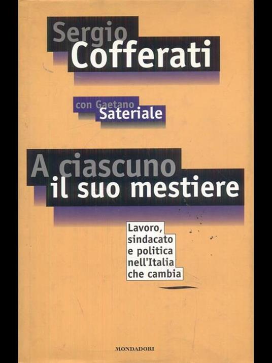 A ciascuno il suo mestiere - Sergio Cofferati - copertina