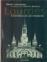 Lourdes. Cronaca di un mistero