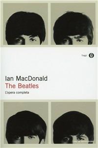 The Beatles. L'opera completa - Ian McDonald - copertina