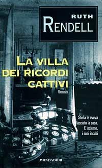 La villa dei ricordi cattivi - Ruth Rendell - copertina
