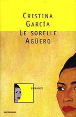 Le sorelle Aguëro
