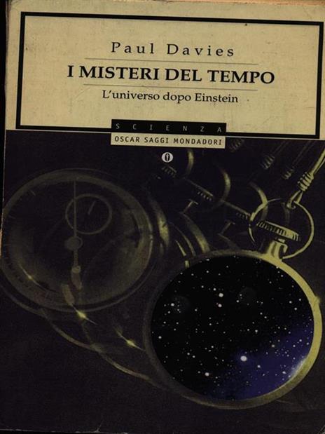 I misteri del tempo. L'universo dopo Einstein - Paul Davies - 4