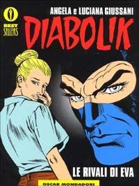 Diabolik. Le rivali di Eva - Angela Giussani,Luciana Giussani - copertina