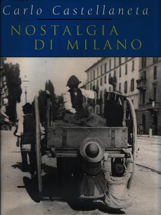 Nostalgia di Milano - Carlo Castellaneta - copertina