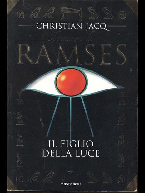 Il figlio della luce. Il romanzo di Ramses. Vol. 1 - Christian Jacq - 3