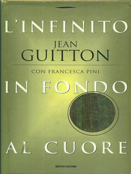 L' infinito in fondo al cuore - Jean Guitton - copertina