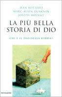 La più bella storia di Dio - Jean Bottero,Marc-Alain Ouaknin,Joseph Moingt - copertina