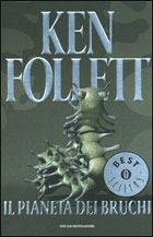 Libro Il pianeta dei bruchi Ken Follett