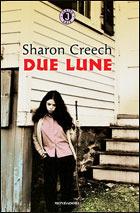 Libro Le due lune Sharon Creech