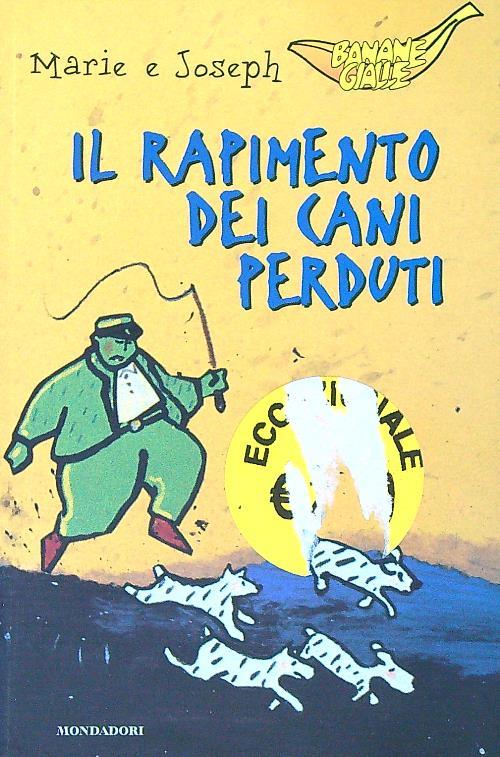 Il rapimento dei cani perduti