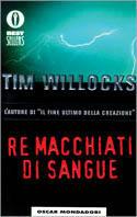 Re macchiati di sangue - Tim Willocks - copertina