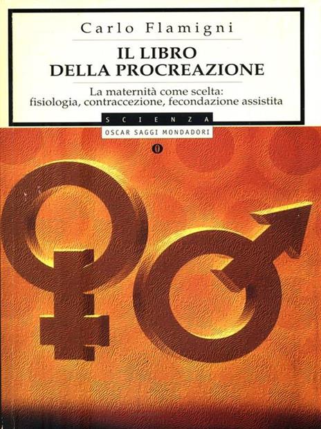Il libro della procreazione - Carlo Flamigni - 3