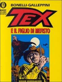 Tex e il figlio di Mefisto - Gianluigi Bonelli,Aurelio Galleppini - copertina