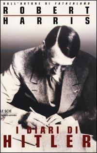 I diari di Hitler - Robert Harris - copertina