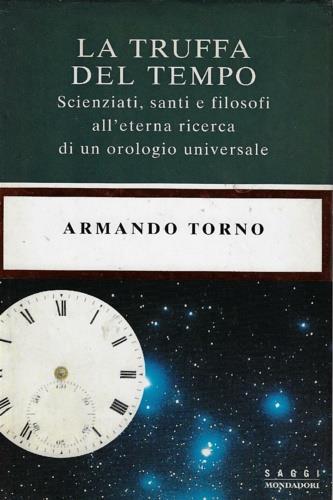 La truffa del tempo - Armando Torno - copertina